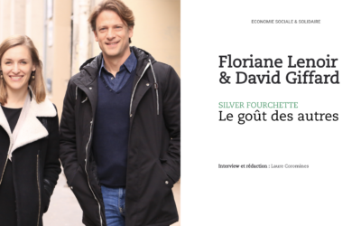 Floriane Lenoir & David Giffard, Silver Fourchette : le goût des autres