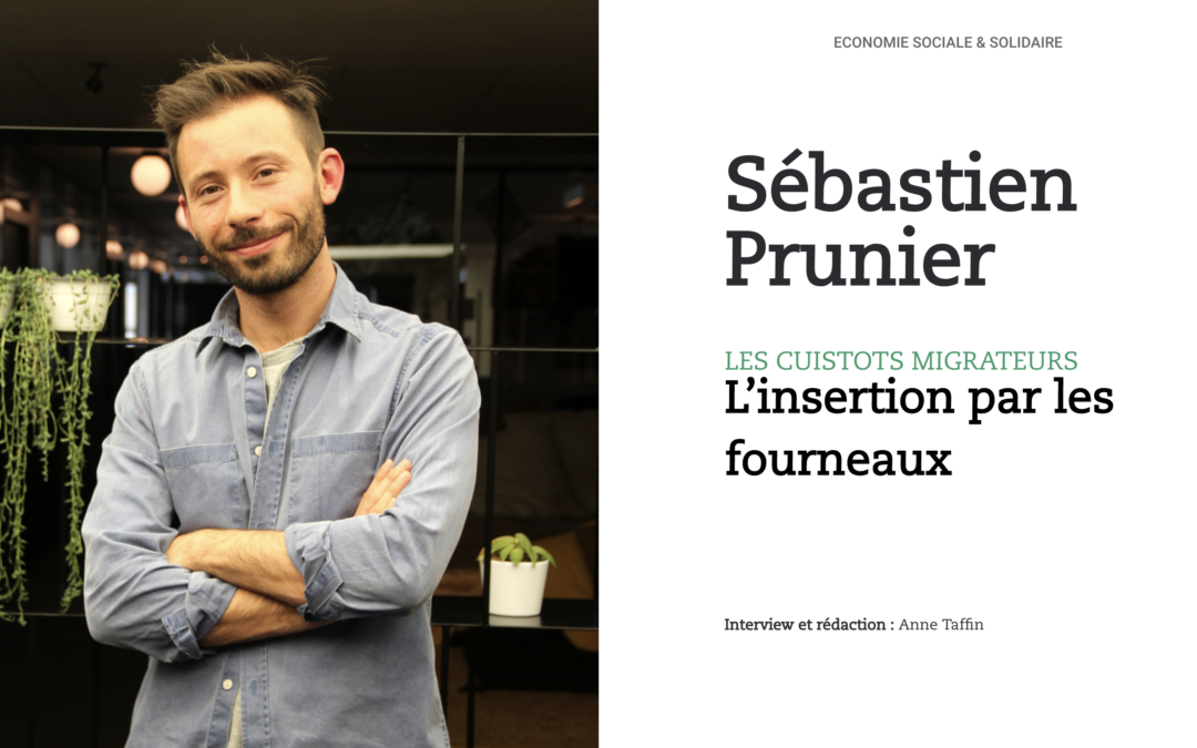 Sébastien Prunier, Les Cuistots Migrateurs : l’insertion par les fourneaux