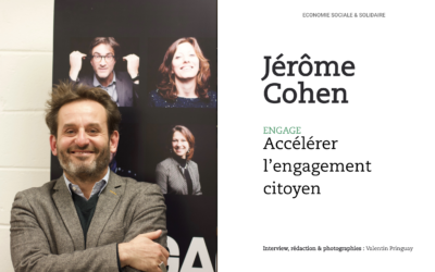 Jérôme Cohen, Engage : accélérer l’engagement citoyen